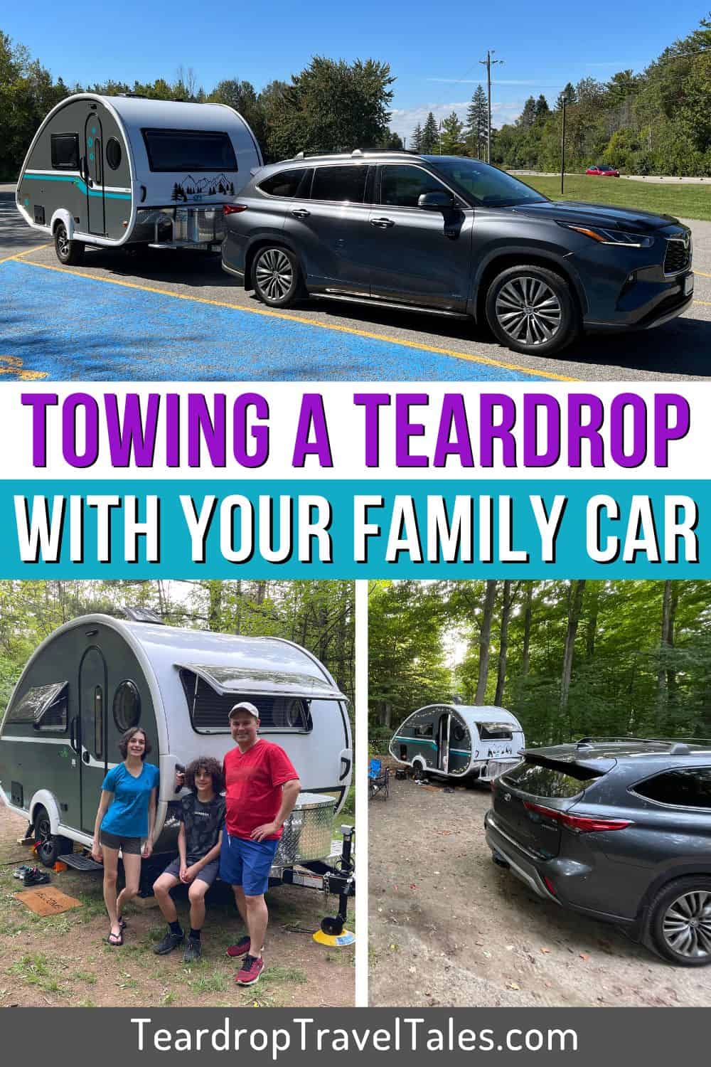 Towing a Teardrop with Your Family Car - Pinterest Pin 1
