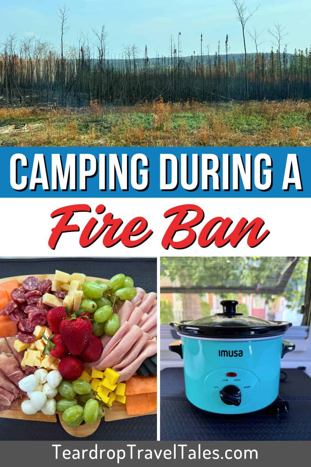 Camping During a Fire Ban - Pinterest Pin 1